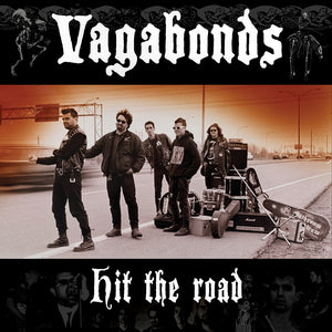 Vagabonds / Hit the Road - LP Vinyl