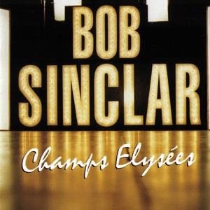 Bob Sinclar / Champs Elysées - 2LP