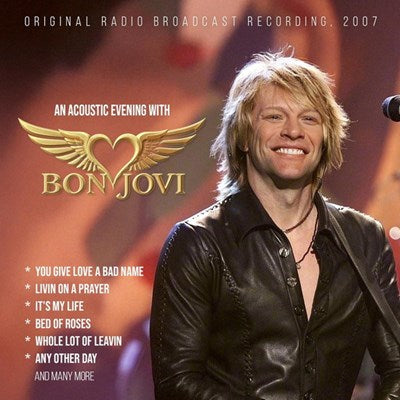 BON JOVI / An acoustic evening with - original radio broadcast recording 2007 - CD