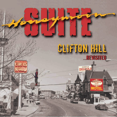 Honeymoon Suite / Clifton Hill ...Revisited - CD