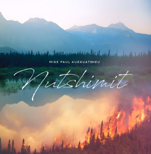 Mike Paul Kuekuatsheu / Nutshimit - CD