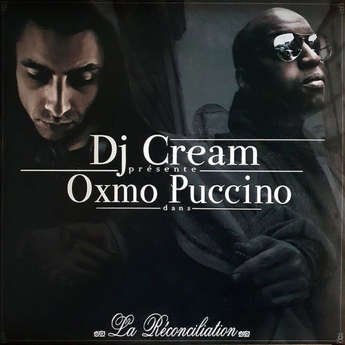 DJ Cream Presents Oxmo Puccino / The Reconciliation - 2LP