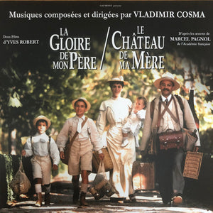 Vladimir Cosma / La Gloire De Mon Père, Le Château De Ma Mère (O.S.T.) - LP