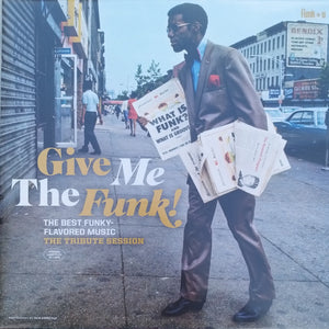 Various / Give Me The Funk! (The Best Funky-Flavored Music) The Tribute Session - LP