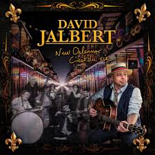 David Jalbert / Nouvelle Orléans, C'est la Vie - CD