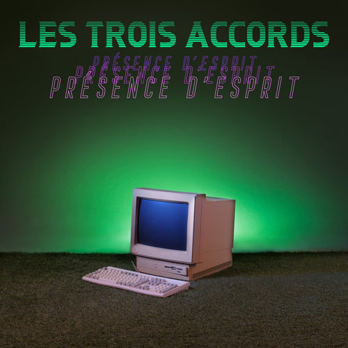 Les Trois Accords / Présence d’esprit - LP
