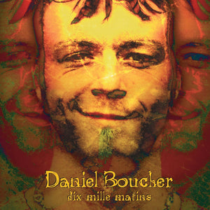 Daniel Boucher / Dix mille matins - LP Vinyl