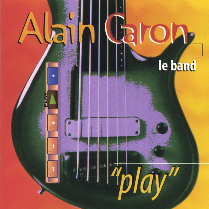 Alain Caron / Play - CD