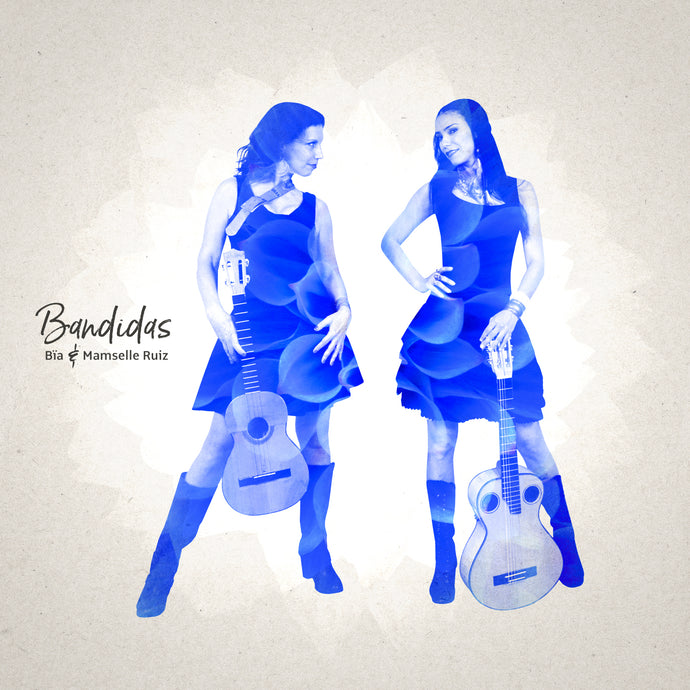 Bïa & Mamselle Ruiz / Bandidas - CD