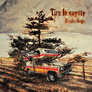 Tire Le Coyote ‎/ Désherbage - LP Vinyl