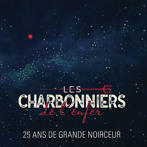 The Charbonniers of Hell / 25 years of great darkness - CD