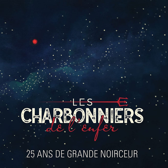 The Charbonniers of Hell / 25 years of great darkness - CD