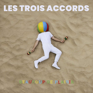 Les Trois Accords / Beaucoup de plaisir - LP Vinyl