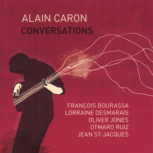 Alain Caron / Conversations - CD