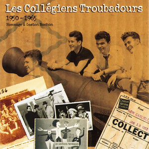 Les Collégiens troubadours /  Les Collégiens troubadours - CD
