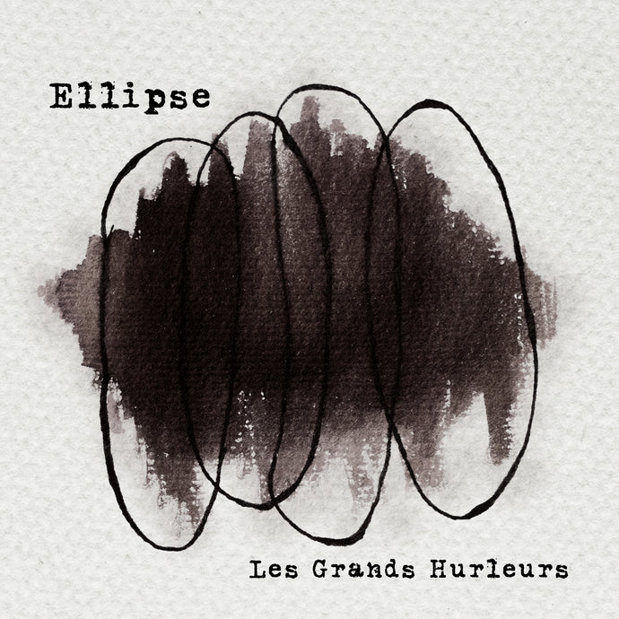 Les Grands Hurleurs / Ellipse - CD