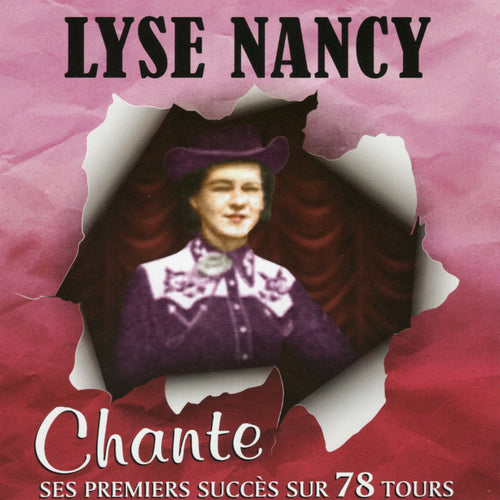 Lyse Nancy / Chante Ses Premiers Succes Sur 78 Tours - CD