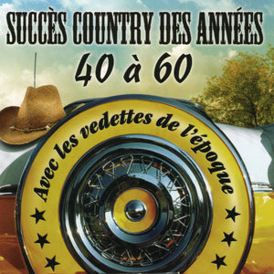 Artistes Varies / Succes Country Des Annees 40 A 60 - CD