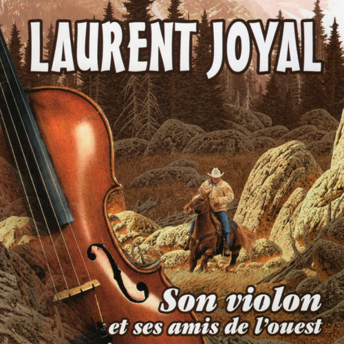 Laurent Joval / His Violin And His Friends From The West - CD