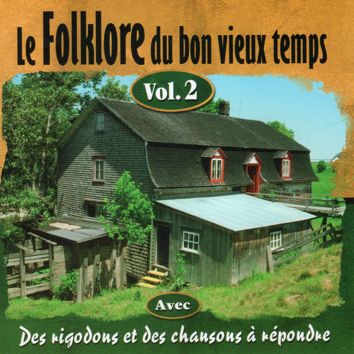 Artistes Varies / Le Folklore Du Bon Vieux Temps V2 - CD