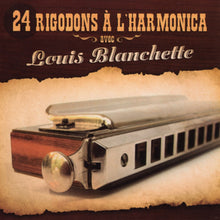 Charger l&#39;image dans la galerie, Louis Blanchette / 24 rigodons à l&#39;harmonica - CD
