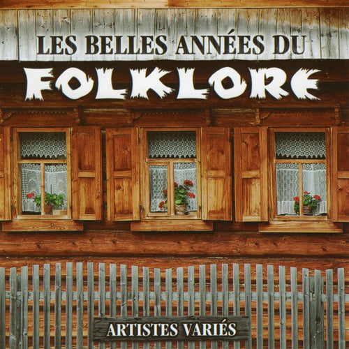 Various Artists / For the Holiday Season - Les Belles Annees Folklore - CD