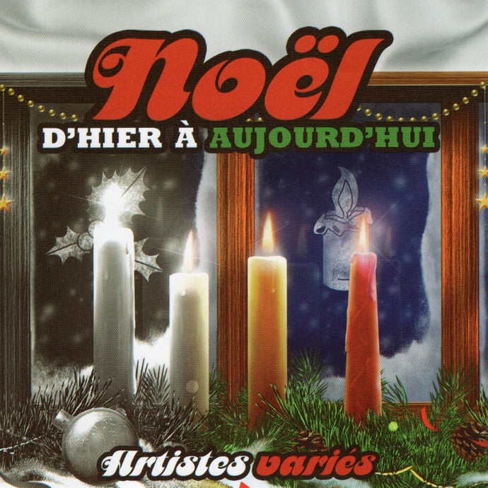 Artistes Varies / Noel D'Hier A Aujourd'Hui - CD