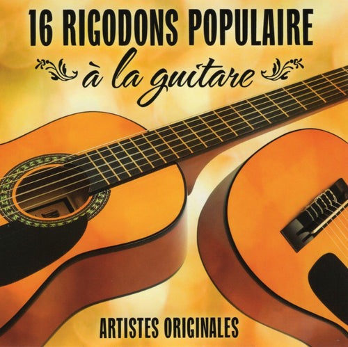 Philippe Martin / 16 Rigodons A La Guitare - CD