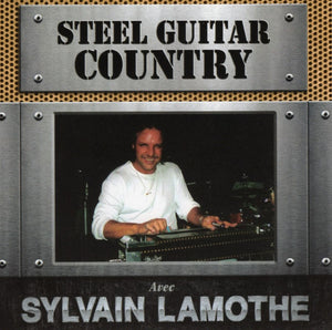 Sylvain Lamothe / Steel Guitare Country - CD