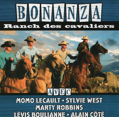 Artistes Varies / Bonanza / Ranch Des Cavaliers - CD
