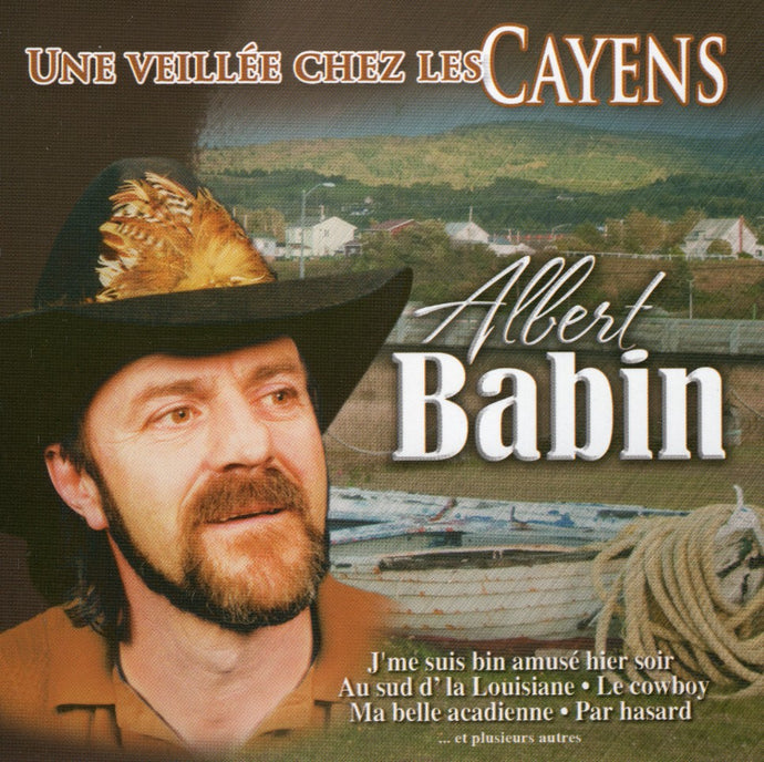 Albert Babin / Une veillée Chez Les Cayens - CD