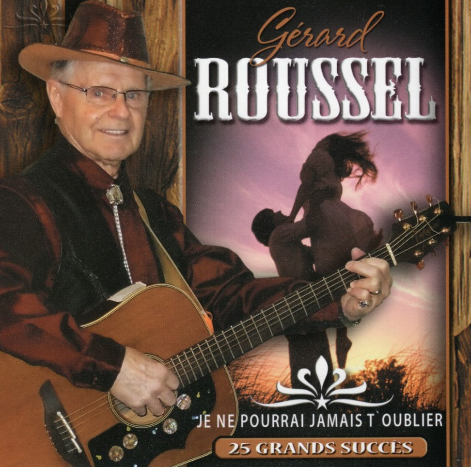 Gerard Roussel / Je Ne Pourrai Jamais T'Oublier - CD – Propagande