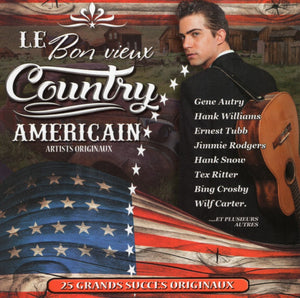 Artistes Varies / Les Bons Vieux Country Americains - CD