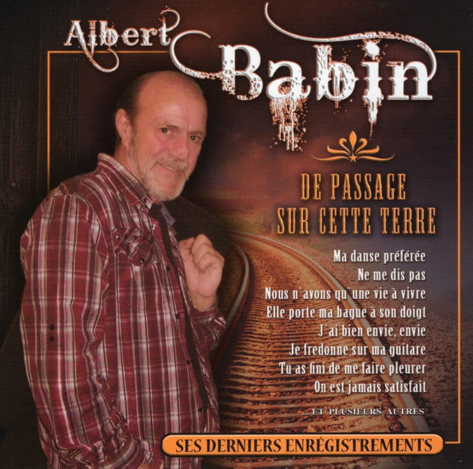 Albert Babin / Passing On This Earth - CD