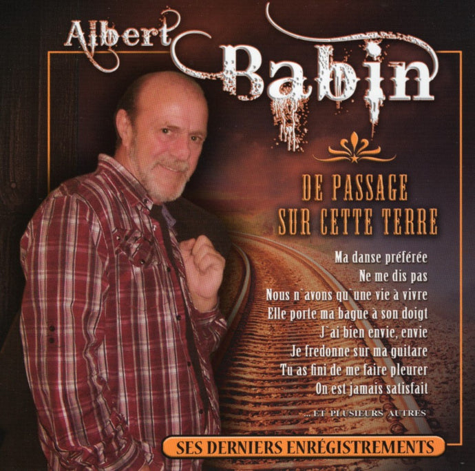 Albert Babin / De Passage Sur Cette Terre - CD