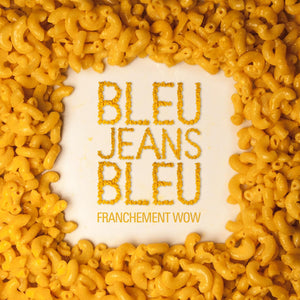 Bleu Jeans Bleu / Franchement Wow - CD