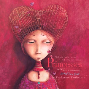 Catherine Vaniscotte / Princesses oubliées ou inconnues - CD