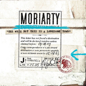 Moriarty / Gee Whiz But This Is a Lonesome Town - CD