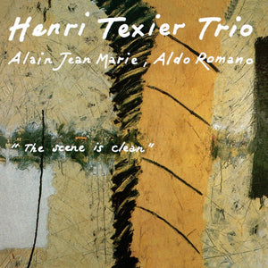 Henri Texier Trio / The Scene Is Clean - CD