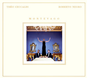 Théo Ceccaldi et Roberto Negro / Montevago - CD