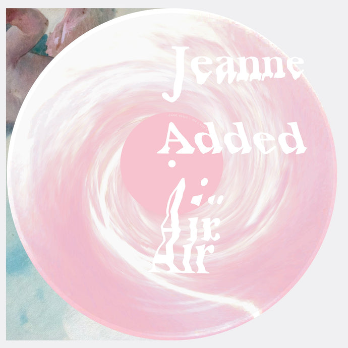 Jeanne Added / Air (EP) - 12