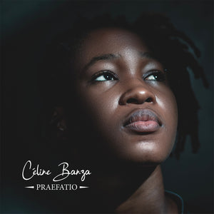 Céline Banza / Praefatio - CD