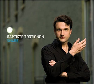 Baptiste Trotignon / Share - CD