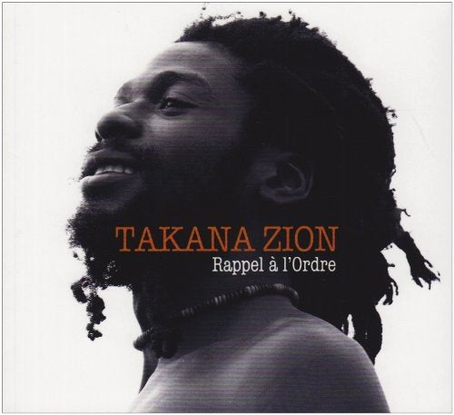 Takana Zion / Rappel à l'ordre - CD