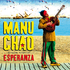 Manu Chao / Próxima Estación: Esperanza - CD