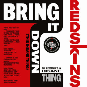 The Redskins / Bring It Down (This Insane Thing) - Red 10" Vinyl