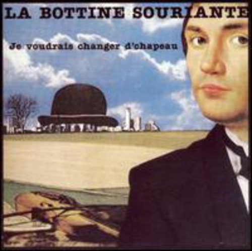 La Bottine Souriante / Je Voudrais Changer de Chapeau - CD