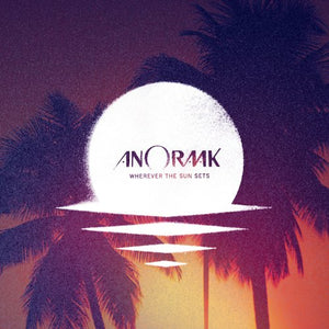 Anoraak / Wherever The Sun Sets - CD