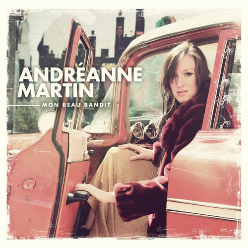 Andréanne Martin / My beautiful bandit (EP) - CD