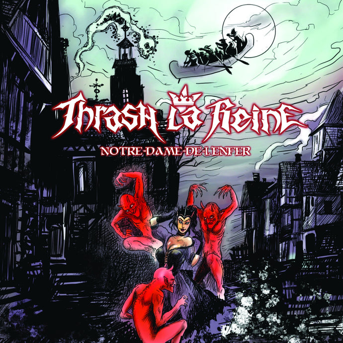 Thrash La Reine / Notre-Dame-de-l'Enfer - CD